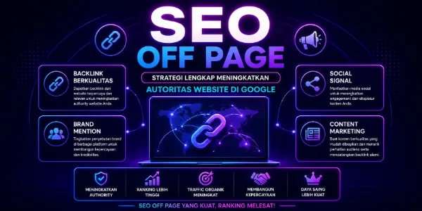 SEO Off Page Strategi Lengkap Meningkatkan Autoritas Website